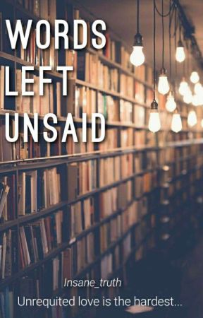 Words Left Unsaid | Five Years Since Collab Contest by Insane_truth