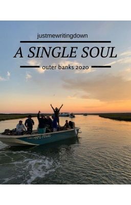 A single soul// Outer Banks cover