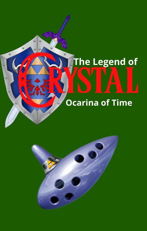 The Legend of Crystal: Ocarina of Time by OldAgent3