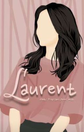 Laurent•~ by FiqrianiAnnimah