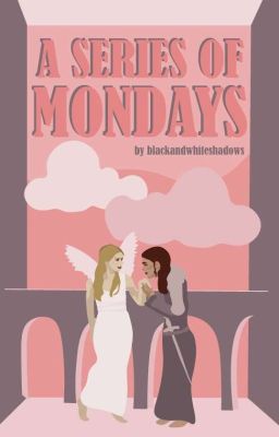 A Series of Mondays (girlxgirl / wlw) cover