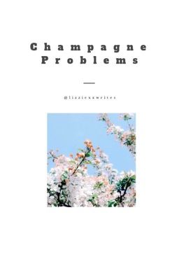 Champagne Problems cover