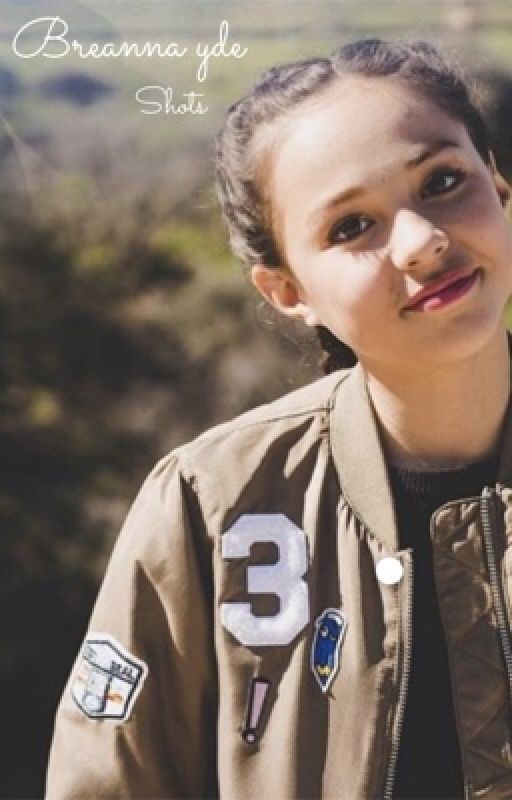 Breanna yde one shots  by xochild1