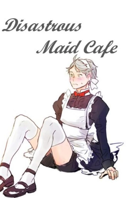 Disastrous Maid Cafe || Daisuga One shot by bigpickleinches