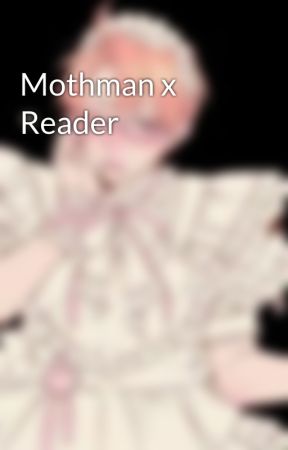 Mothman x Reader by alostpigeon