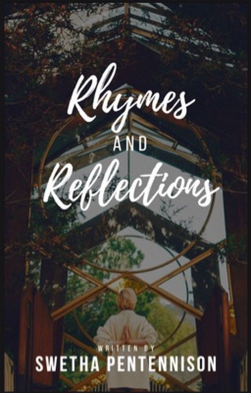 Rhythms and Reflection {poetry} by swethz_