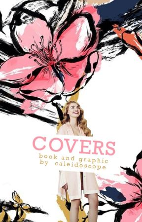 Covers - [OPEN] by caleidoscope