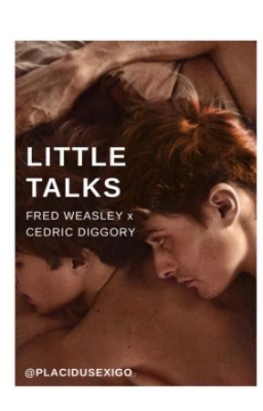 Little Talks | Fred Weasley x Cedric Diggory by DARLINGJEGULUS