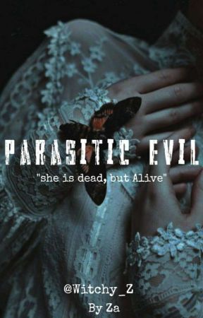 Parasitic Evil by Witchy_Z