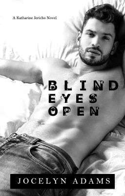 Blind Eyes Open - Katharine Jericho Book 1 cover