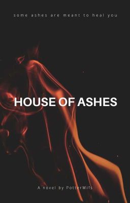 House of Ashes [Complete] cover