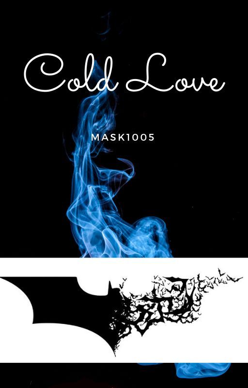 Cold Love by Mask1005