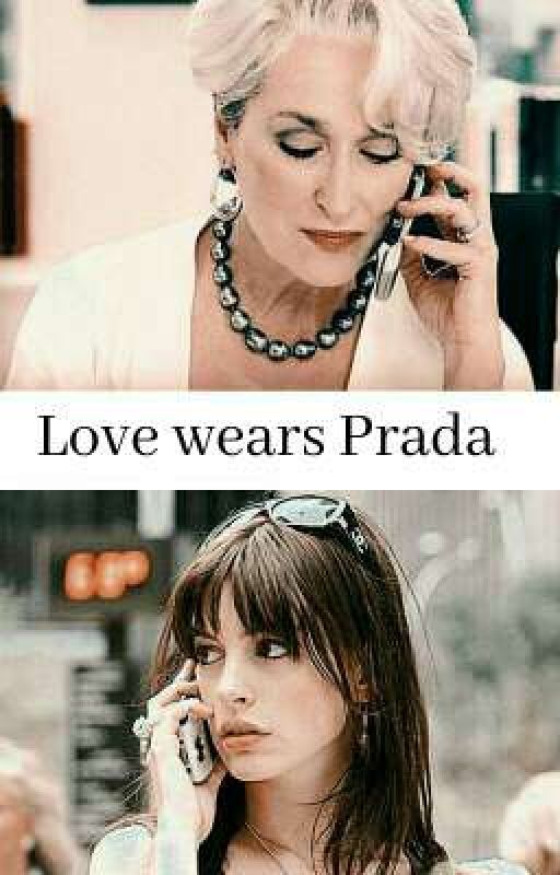 Love Wears Prada || Mirandy by DonnaForeverAlive