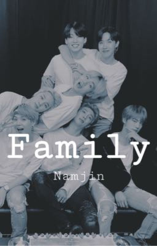 Family- Namjin {COMPLETED} by Mochi_Munchkin_9505