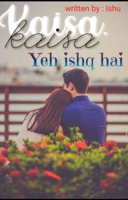 Kaisa Yeh Ishq Hai cover