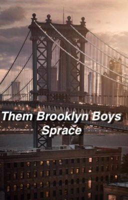 them brooklyn boys⚡️sprace cover