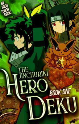 The Jinchuriki Hero: Deku. (Book 1) (Finished ✔️) cover