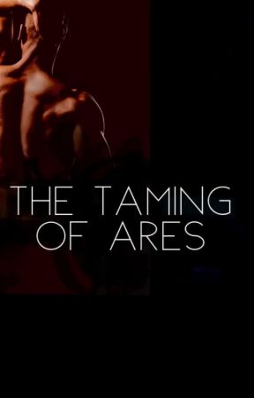 The Taming of Ares by EMLathrop