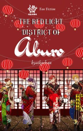 The Red Light District of Aburo (USSS Fan Fiction) by byaikochan