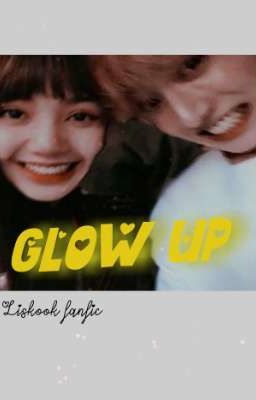 Glow Up(Liskook) cover