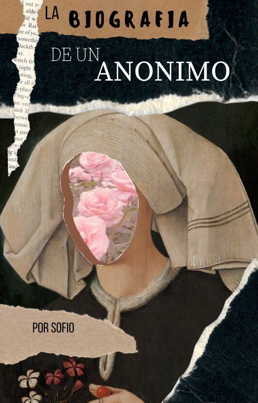 La Biografía de un Anónimo by S0FI0S