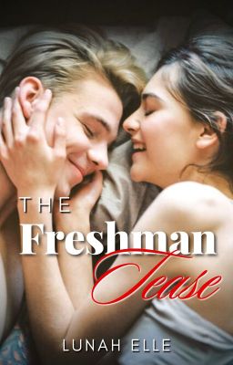 The Freshman Tease ✓ cover