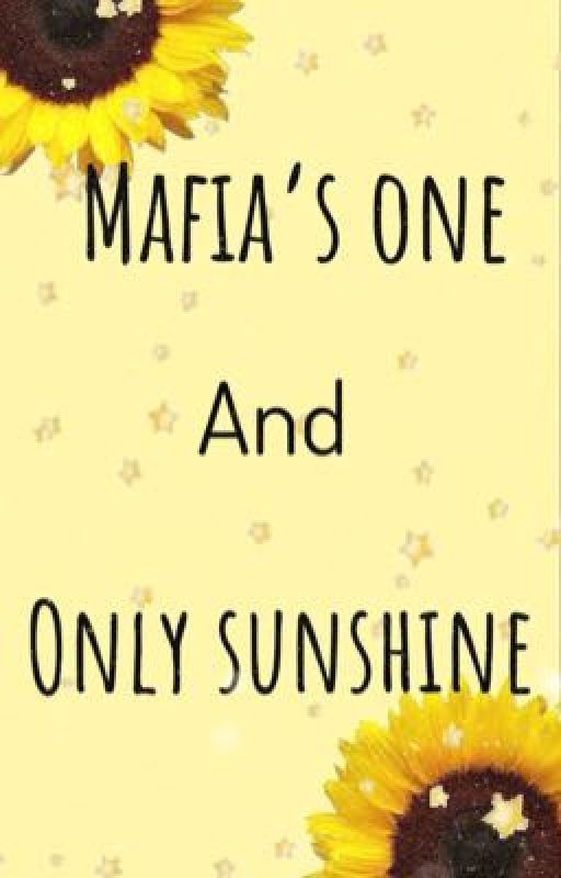 Mafia's One and Only Sunshine by Hopekook_love3264