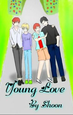 💖ငယ်ချစ်💖{♡Young Love♡}(Completed) cover