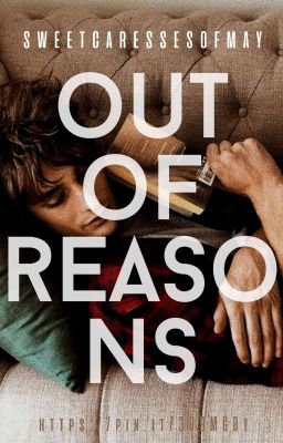 Out of reasons (Boy × Boy) ✔ cover