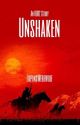 Unshaken: An RDR2 Story by LupinsWerewolf