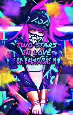 Two Stars in love (A K/DA Fanfic) cover