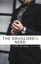 The Druglord's nerd  by toxic_girl2002