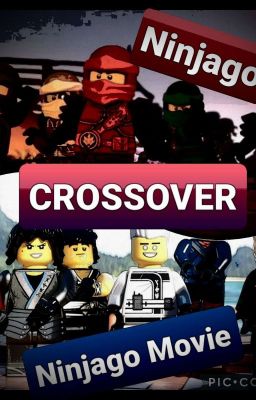 Ninjago and Ninjago Movie Crossover cover