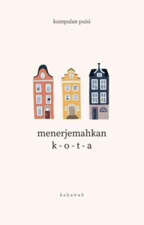 Menerjemahkan Kota by kahawah