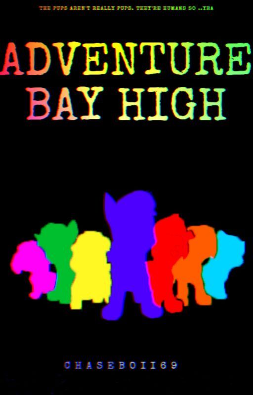 Adventure Bay High by CHASEBOII69