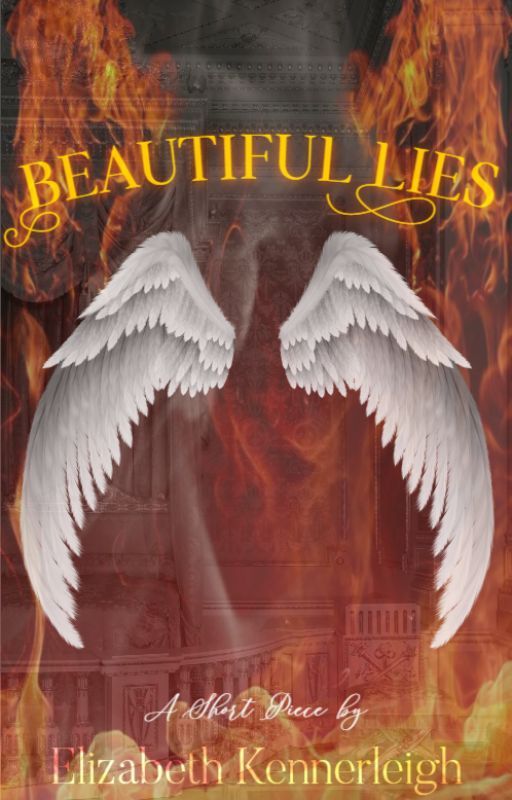 Beautiful Lies by elizabethkennerleigh