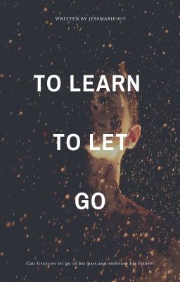 To Learn to Let Go | ✔ cover