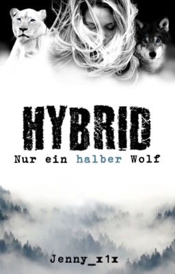 Hybrid - nur ein halber Wolf cover