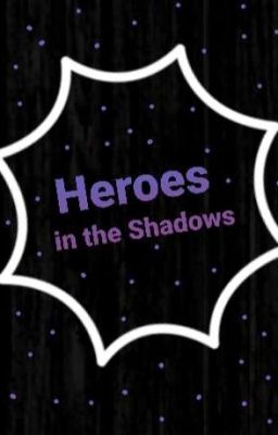 Heroes in the Shadows cover