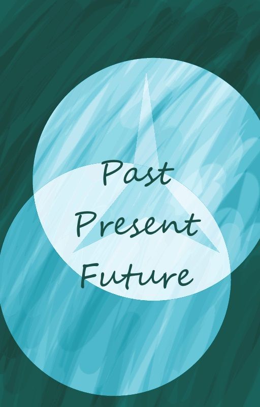 Past, Present, Future (Bleach Fanfic) by yemihikari