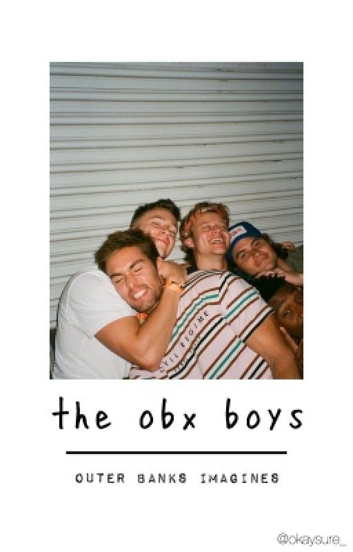 the obx boys - outer banks imagines by okaysure_