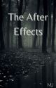 The After Effects by NotTheMainCharacter