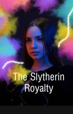 The Slytherin Royalty Book 1 cover