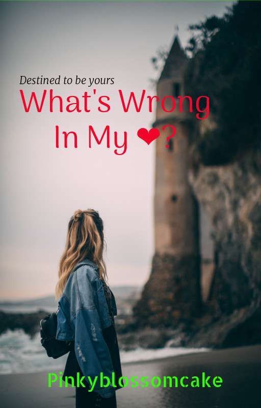 What's Wrong In My Heart?(WWIMH) Slow Update..  by pinkyblossomcake