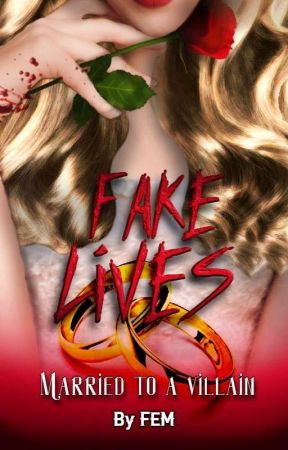 Fake Lives - Married to a Villian  by Conai_ani