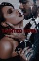 Tainted Vows | Book 1 'Til Death Do Us Part Duet | Mafia Romance | 18  by dianadiv23