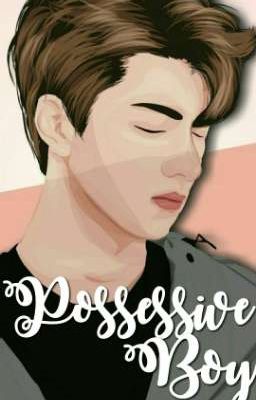 Possessive Boy cover