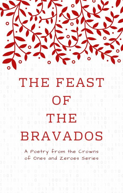 THE FEAST OF THE BRAVADOS by randrew934