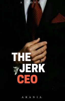 The Jerk CEO [END] cover