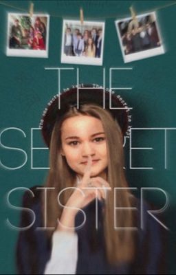 The secret sister | a Tom Holland sister fanfic cover